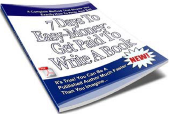 Product picture 7 Days To Easy Money: Get Paid To Write A Book with PLR