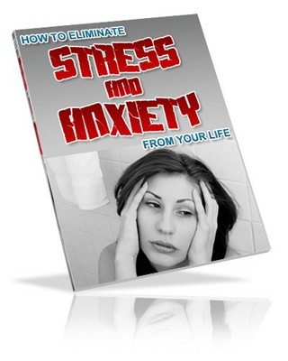 Product picture How To Eliminate Stress and Anxiety with PLR 