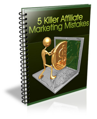 Product picture 5 Killer Affiliate Marketing Mistakes with PLR